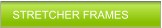 STRETCHER FRAMES